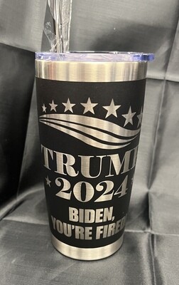Trump 2024 Biden you're fired 20oz laser Hot/Cold Mugs insulated