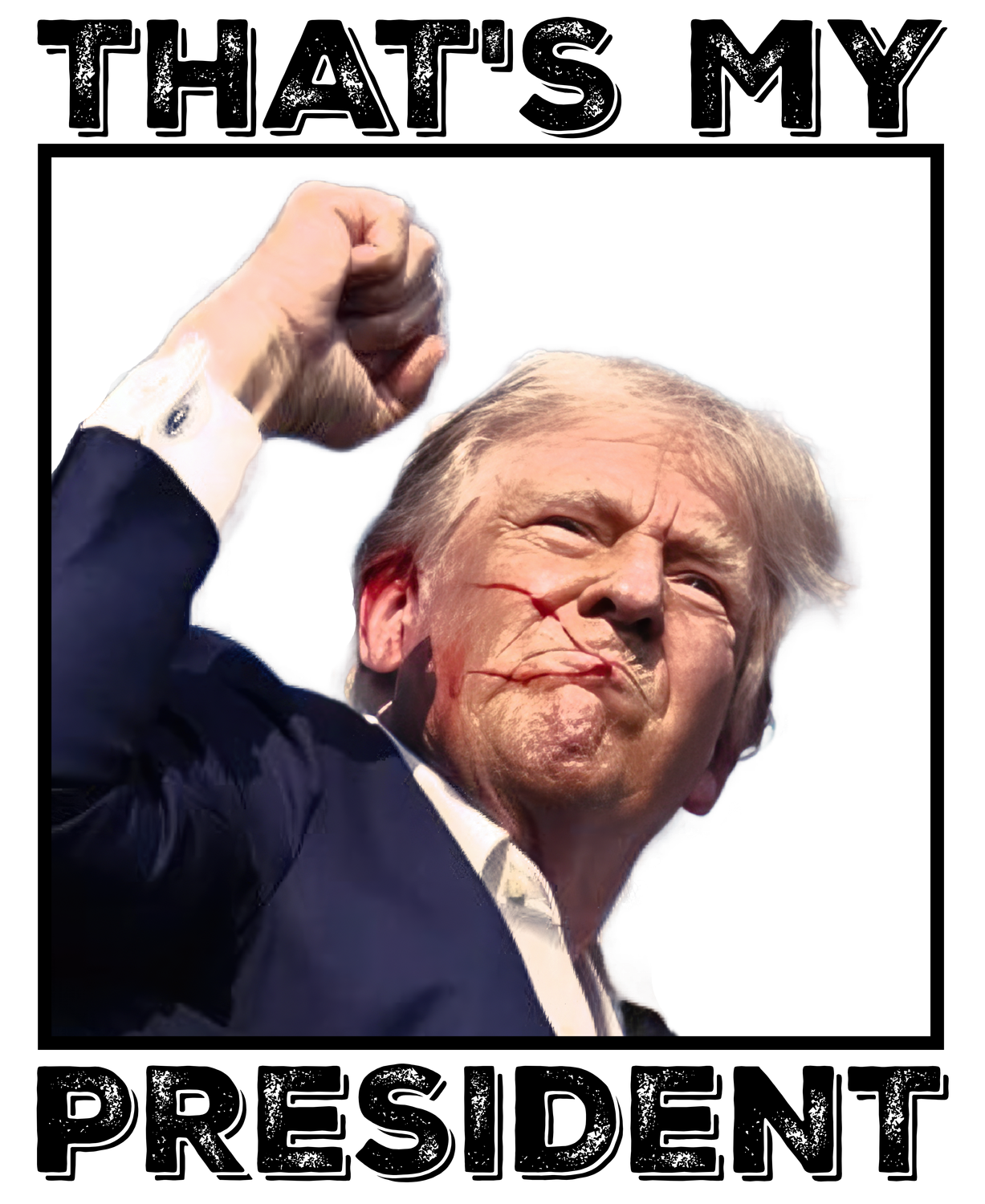 Thats my president