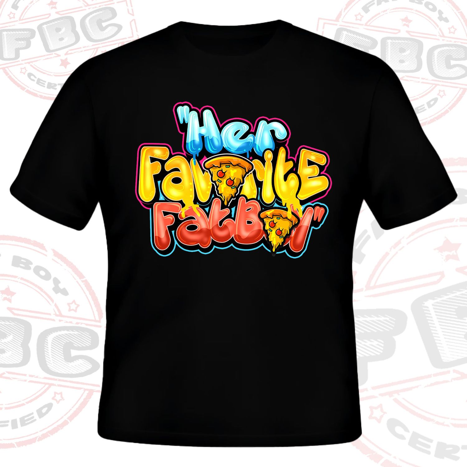 Favorite Fatboy Pizza Tee