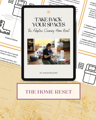 Take Back Your Spaces: The Adaptive Cleaning Home Reset