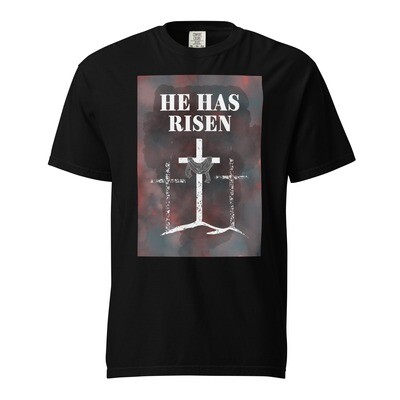 He Has Risen Comfort Colors Print Dark t-shirt