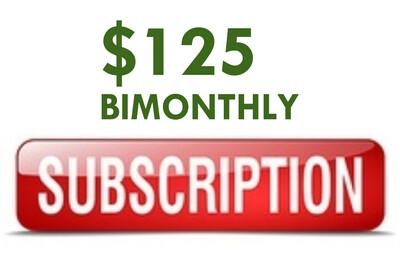$125 Bimonthly Subscription