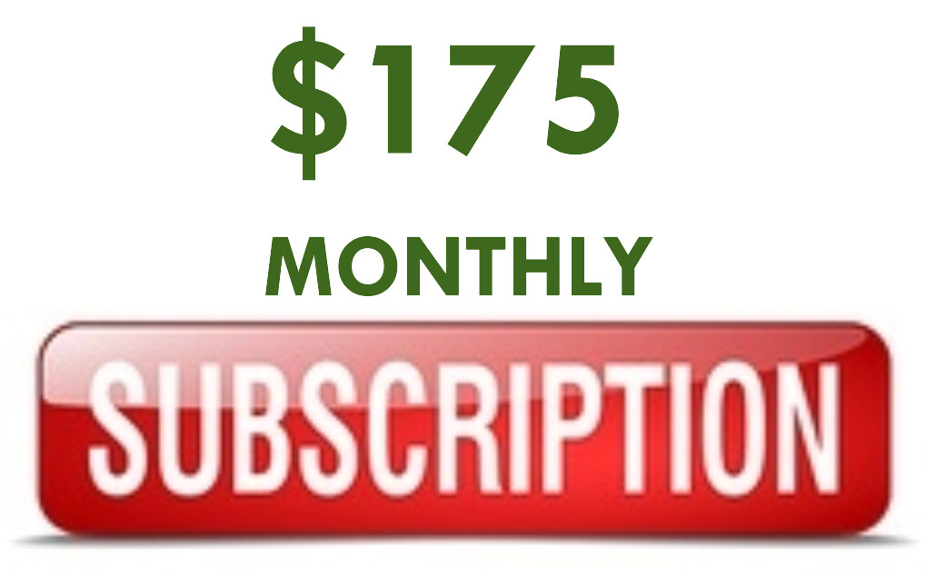 $175 Monthly Subscription