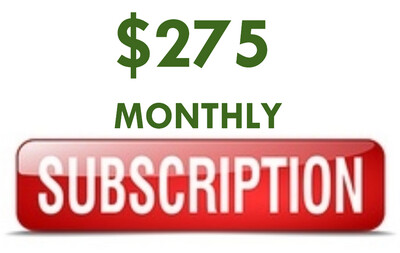 $275 Monthly Subscription