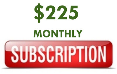 $225 Monthly Subscription