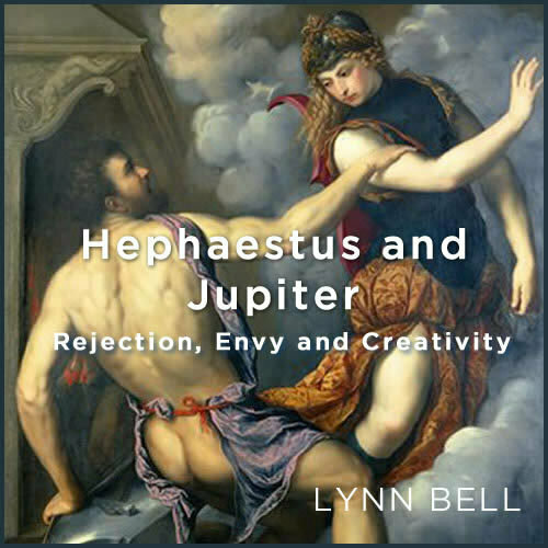 Hephaestus and Jupiter: Rejection, Envy and Creativity Hephaestus and Jupiter: Rejection, Envy and Creativity