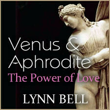 Venus & Aphrodite: The Power of Love