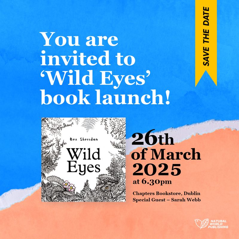 Join us at the book launch of &#39;Wild Eyes&#39; by Bex Sheridan