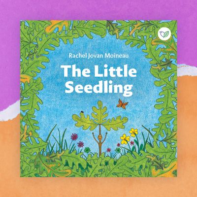 ​The Little Seedling
