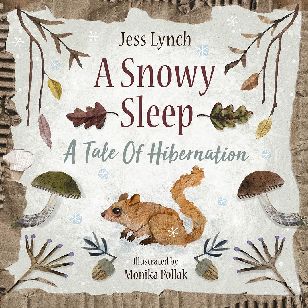 A Snowy Sleep – A Tale Of Hibernation