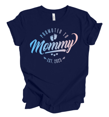 PROMOTED TO MOMMY TEE SHIRT