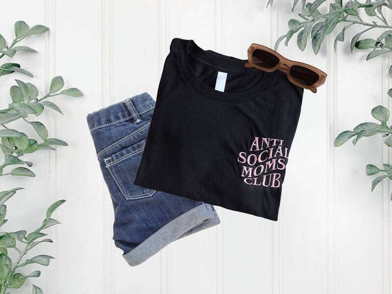 Adult Embroidered Tshirt, Anti Social Moms Club