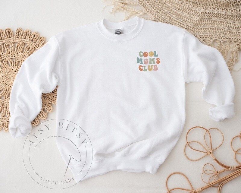 Cool Moms Club Embroidered Sweatshirt, Adult Embroidered Sweatshirt