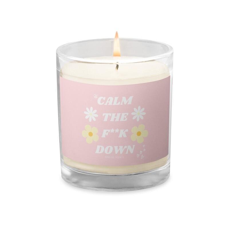 Calm The F**k Down Soy Wax Candle