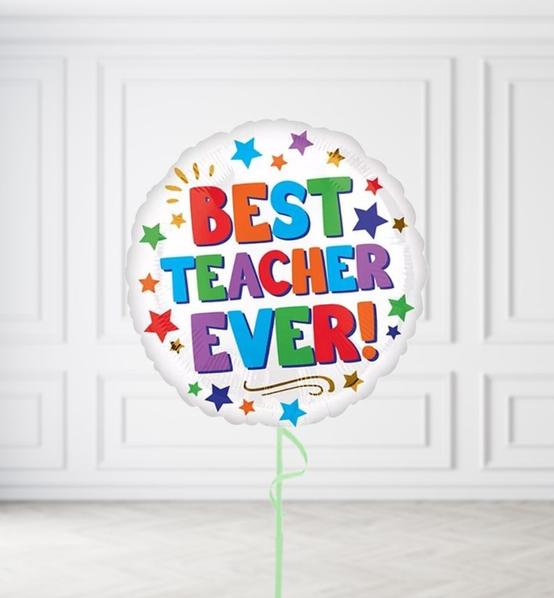 Best Teacher Ever Balloons Best Teacher Ever Balloons, Build a Helium Filled Bunch: No Extras, Build a Bouquet: No Extras