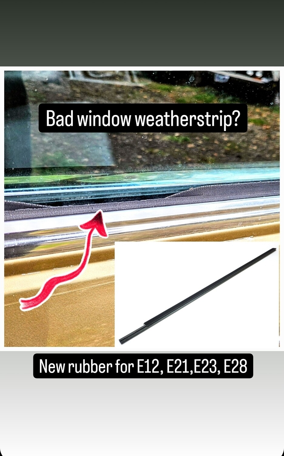E28 Door window weather stripping