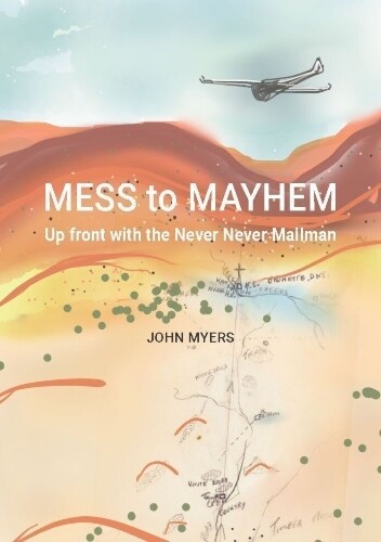 Mess to Mayhem: Up Front with the Never Never Mailman