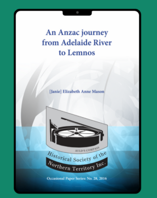 An Anzac journey from Adelaide River 
to Lemnos