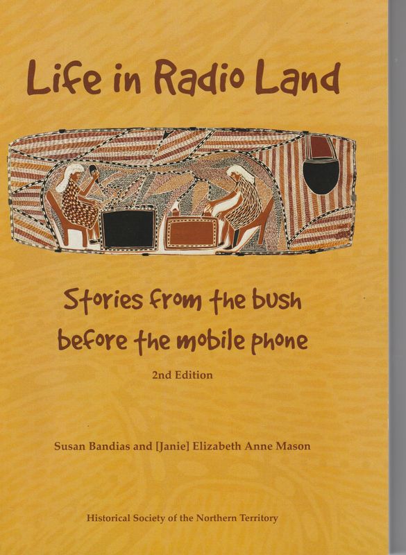 Life in Radio Land: Stories from the Bush before the Mobile Phone
