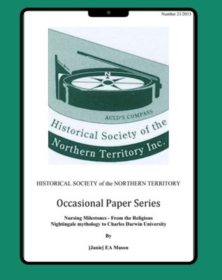 Nursing Milestones - From the Religious Nightingale mythology to Charles Darwin University