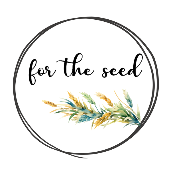 For the Seed