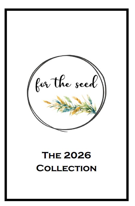 The 2026 Collection - For the Seed Catalogue - Free Digital Download