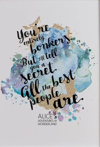 Alice in Wonderland's "You're Entirely Bonkers" Watercolor Print