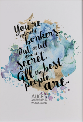 Alice in Wonderland's "You're Entirely Bonkers" Watercolor Print