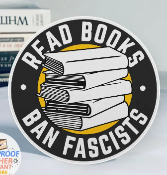 Read Books Ban Fascists Sticker