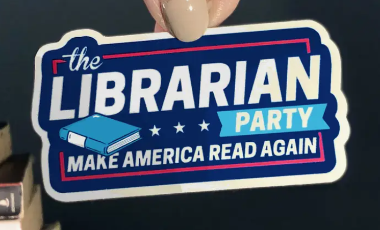 Librarian Party Sticker - Make America Read Again