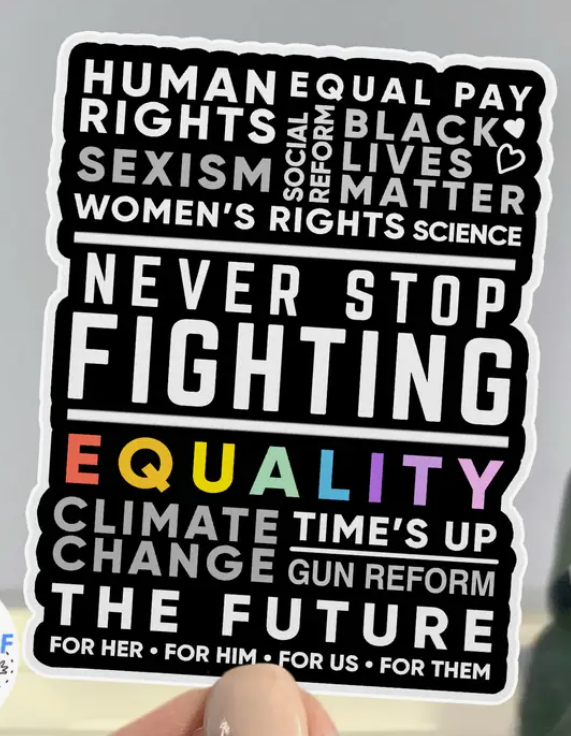 Activist Protest Sticker - Never Stop Fighting