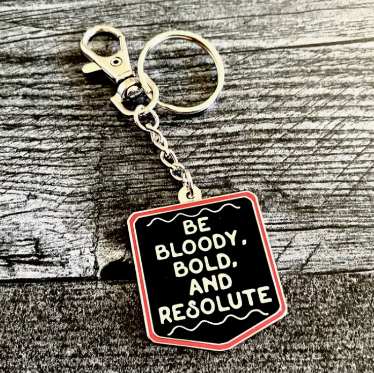 Shakespearean Keychain "Be Bloody..."