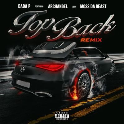 Dada P -&quot;Top Back Remix&quot;(Single) Buy Rap MP3 Audio