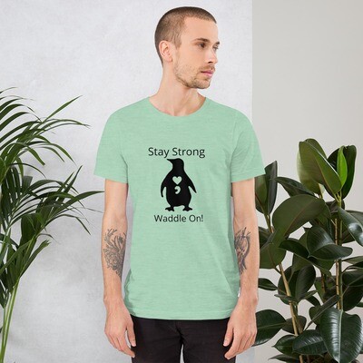 Stay Strong Waddle On! Semicolon Unisex t-shirt