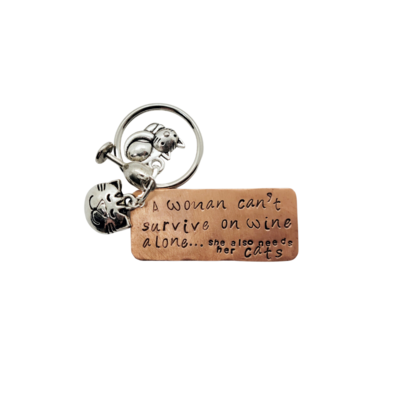 A Woman Can&#39;t Survive on Wine Alone, She Also Needs Her Cats Keychain