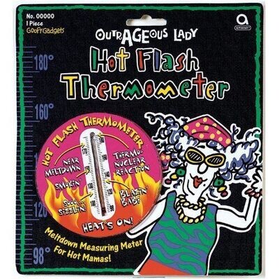 Hot Flash Thermometer-Outrageous Lady
