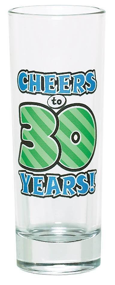 Shot Glass-Cheers to 30-3oz