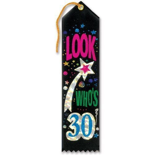Award Ribbon-Look Who&#39;s 30-8.4&#39;&#39;