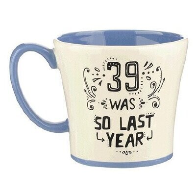 Mug-39 Was So Last Year-20oz