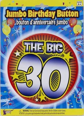 Jumbo Birthday Button - The Big 30