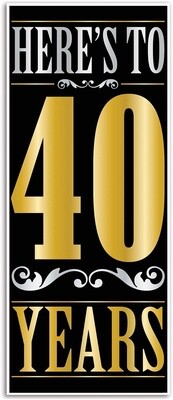 Door Cover- Here&#39;s to 40 Years- 6ft