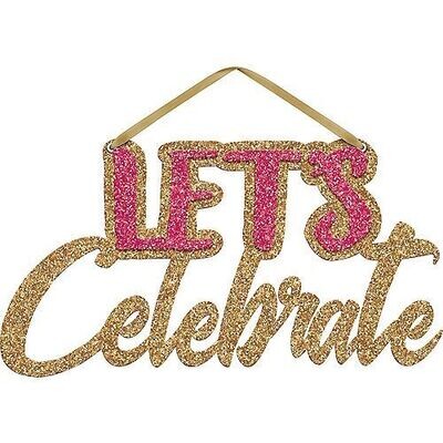 Hanging Sign- Let&#39;s Celebrate- Sign Of The Times