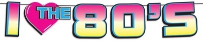 Streamer - I Love The 80&#39;s - 6ft - 1pc