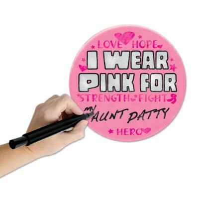 Button - I Wear Pink For - 1 pcs