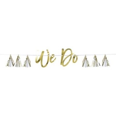 Tassel Banner - We Do - white and Gold - 7&quot; X 5 ft