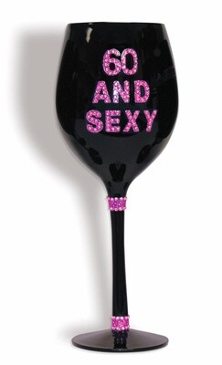 Glass-Wine -60 and Sexy-20oz