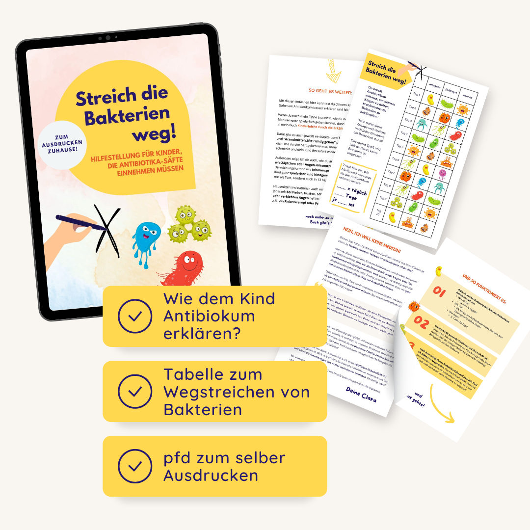 Streich die Bakterien weg! Kinderleicht Antibiotikum nehmen (pdf)