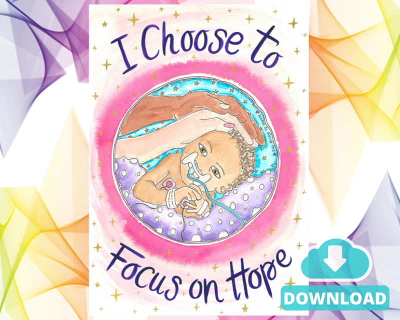 Free NICU Baby Choose Hope Affirmation A3 Poster