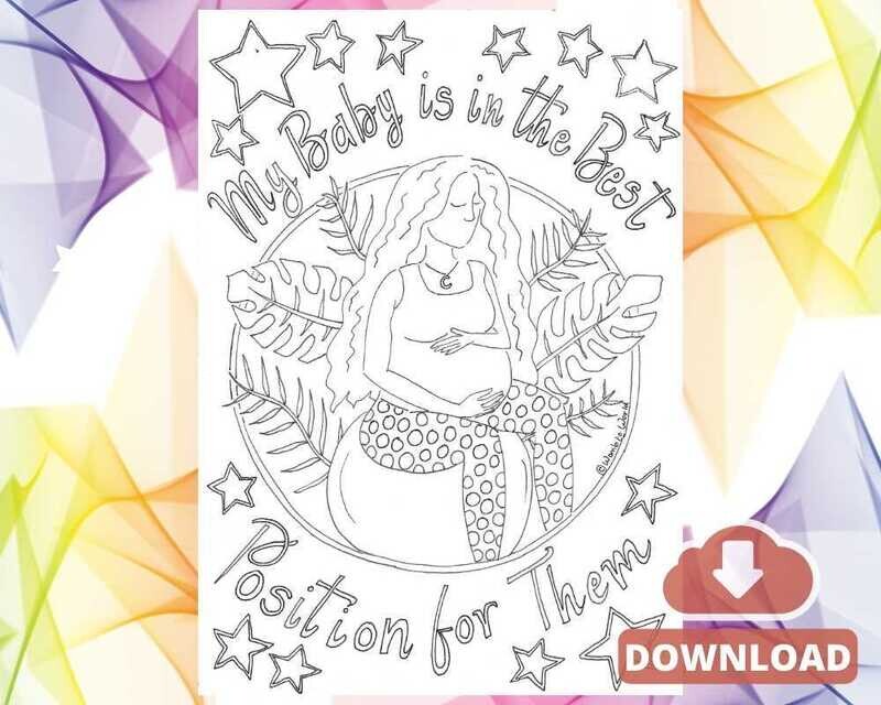Baby's Position Pregnancy Affirmation A4 Colouring Page