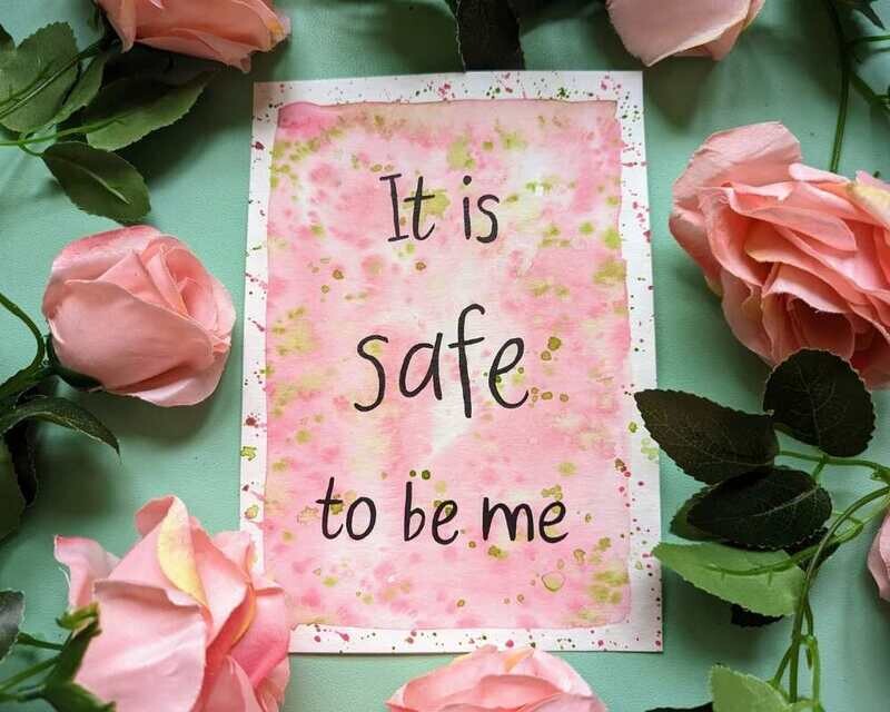 It is Safe to Be Me A5 Watercolour Affirmation Painting